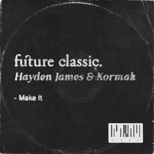 Album Make It oleh Hayden James