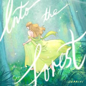 Listen to Into the Forest song with lyrics from Serrini
