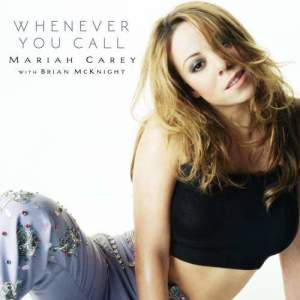 收聽Mariah Carey的Whenever You Call歌詞歌曲