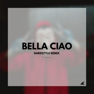 Listen to Bella Ciao (Hardstyle Remix) song with lyrics from AVISHAKE