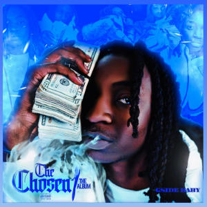 G Side Baby的專輯The Chosen 1 (Explicit)
