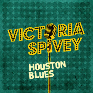 ดาวน์โหลดและฟังเพลง My Handy Man พร้อมเนื้อเพลงจาก Victoria Spivey