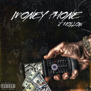J Hollow的專輯Money Phone (Explicit)