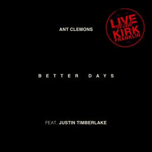 Ant Clemons的專輯Better Days (Live)