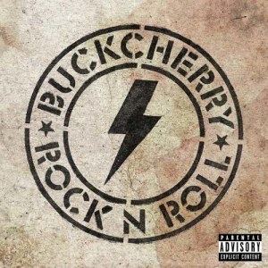 Buckcherry的專輯Rock 'N' Roll