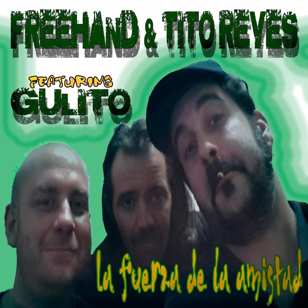 La fuerza de la amistad (feat. Gulito) (Explicit)