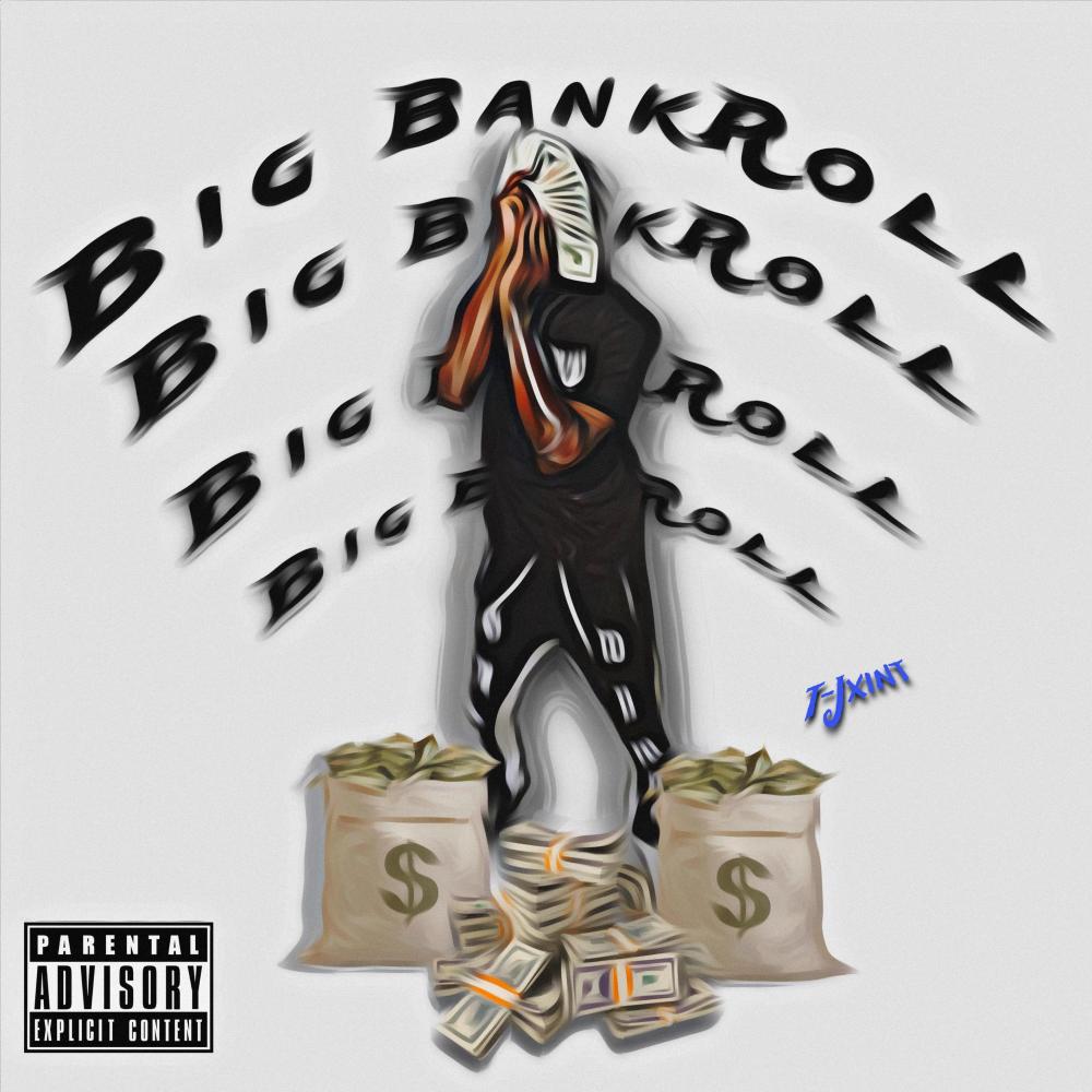 BIG BANKROLL (Explicit)