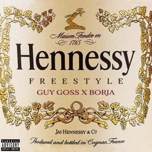 อัลบัม Hennessy Freestyle (feat. Borja) [Explicit] ศิลปิน Guy Goss