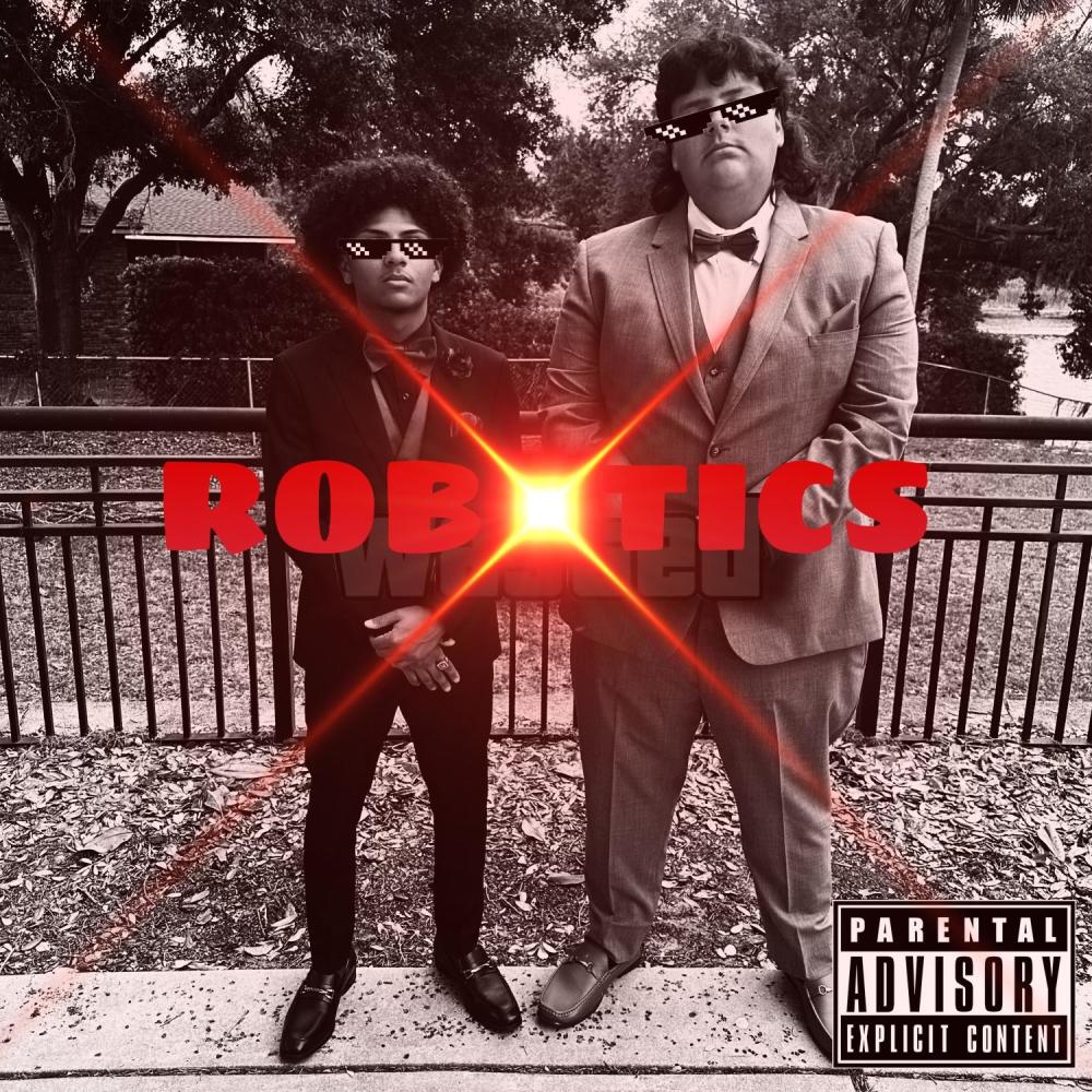 Robotics (feat. FatMamba) (Explicit)