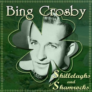 Dengarkan lagu Two Shillelagh O'Sullivan nyanyian Bing Crosby dengan lirik