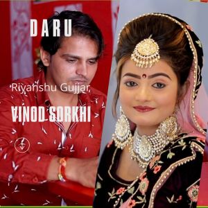 Listen to Daru song with lyrics from Vinod Sorkhi