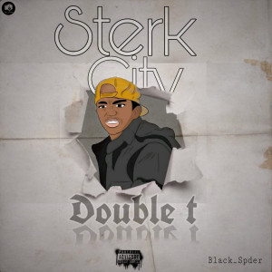 Double T的專輯Sterk City (Explicit)