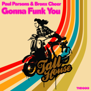 收聽Paul Parsons的Gonna Funk You歌詞歌曲