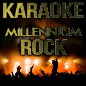 Karaoke - Millennium Rock