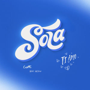 อัลบัม SOLA (TI AMO) ศิลปิน Cioffi