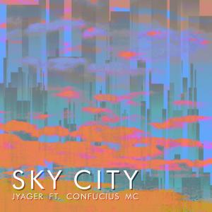 Sky City (feat. Confucius MC) (Explicit)