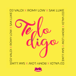 DJ Valdi的专辑Te Lo Digo