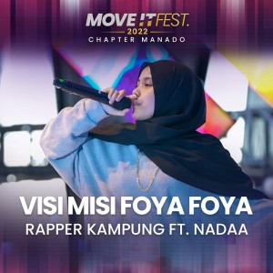 Visi Misi Foya Foya (Move It Fest 2022 Chapter Manado) dari Rapper Kampung