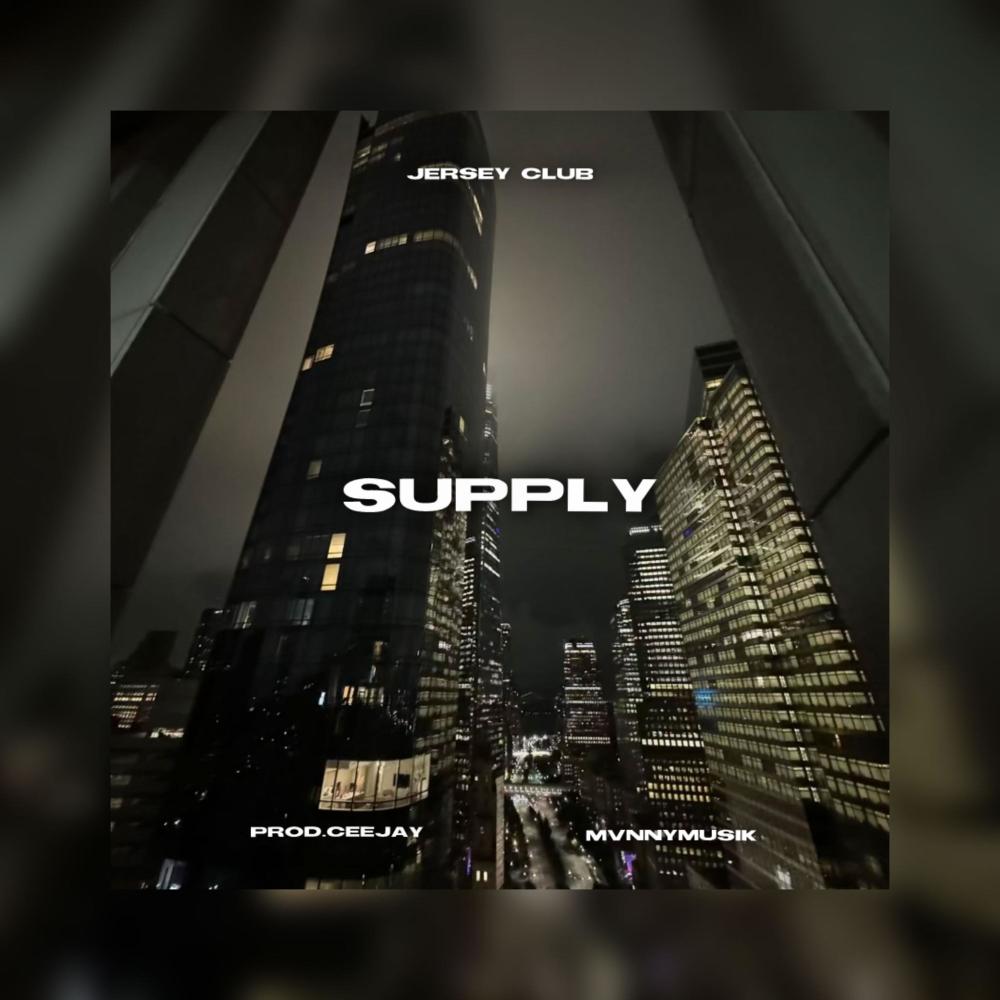 Supply (feat. MvnnyMusik) (Jersey Club Remix)