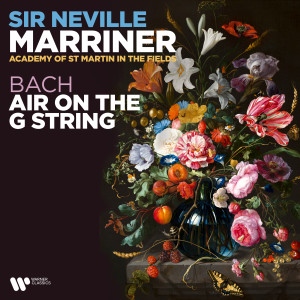 Neville Marriner的專輯Bach: Air on the G String