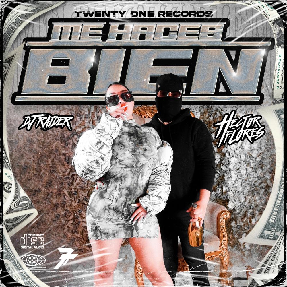 ME HACES BIEN (feat. DJRAIDER)