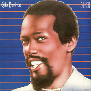 อัลบัม Slick ศิลปิน Eddie Kendricks