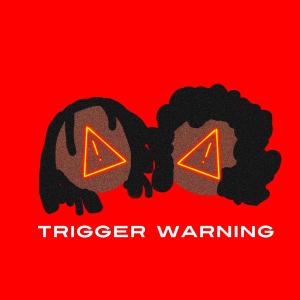 อัลบัม trigger warning (feat. Drea Q) [Explicit] ศิลปิน Perfect