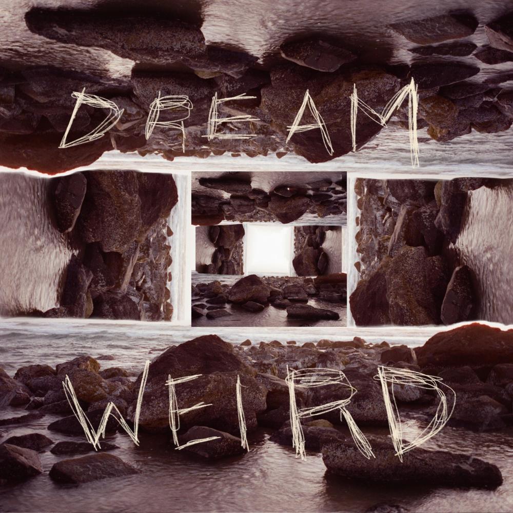 DREAM WEiRD