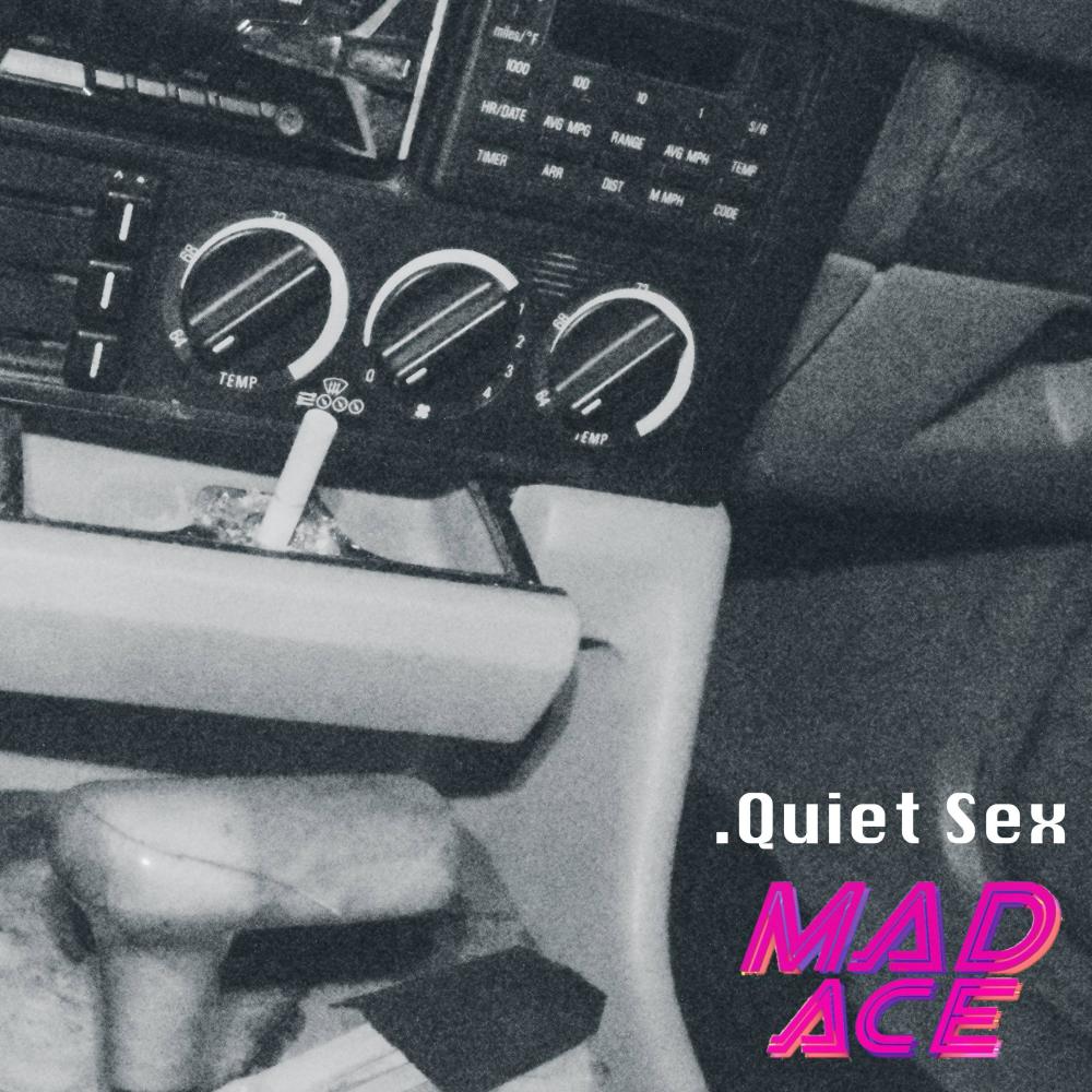 .Quiet ***