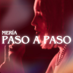 收聽Meria的Paso a Paso歌詞歌曲