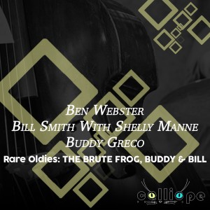 Album Rare Oldies: The Brute Frog, Buddy & Bill oleh Bill Smith With Shelly Manne
