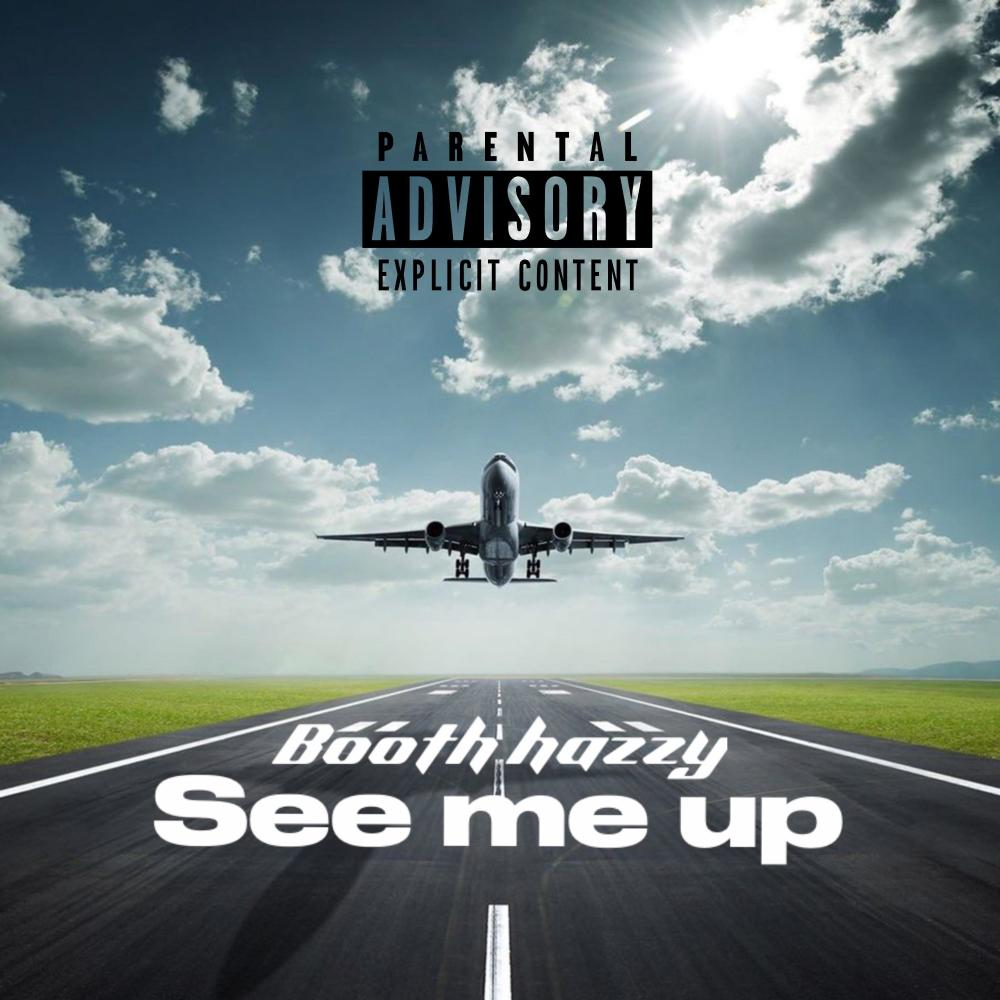 See Me Up (Explicit)