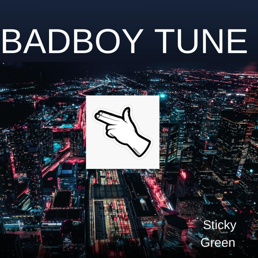 Badboy Tune