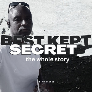 Knock Rio Beats的專輯Best Kept Secret (The Whole Story) [2024 Remastered] [Explicit]