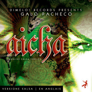 อัลบัม Aicha (English Salsa Version) ศิลปิน Galo Pacheco
