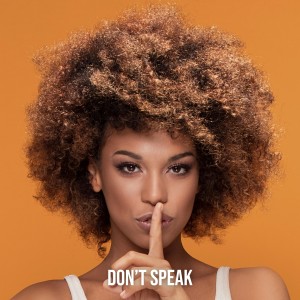 ดาวน์โหลดและฟังเพลง DON'T SPEAK พร้อมเนื้อเพลงจาก DJ Nino Brown