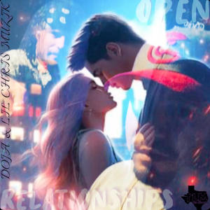 收聽Doja的OPEN RELATIONSHIPS (feat. Doja Mello-D & Lil Chris Tlm)歌詞歌曲