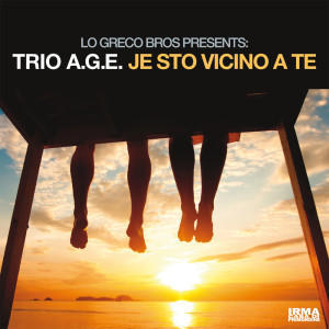 Trio A.G.E.的專輯Je Sto Vicino A Te