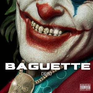 收聽Depo的Baguette (Explicit)歌詞歌曲
