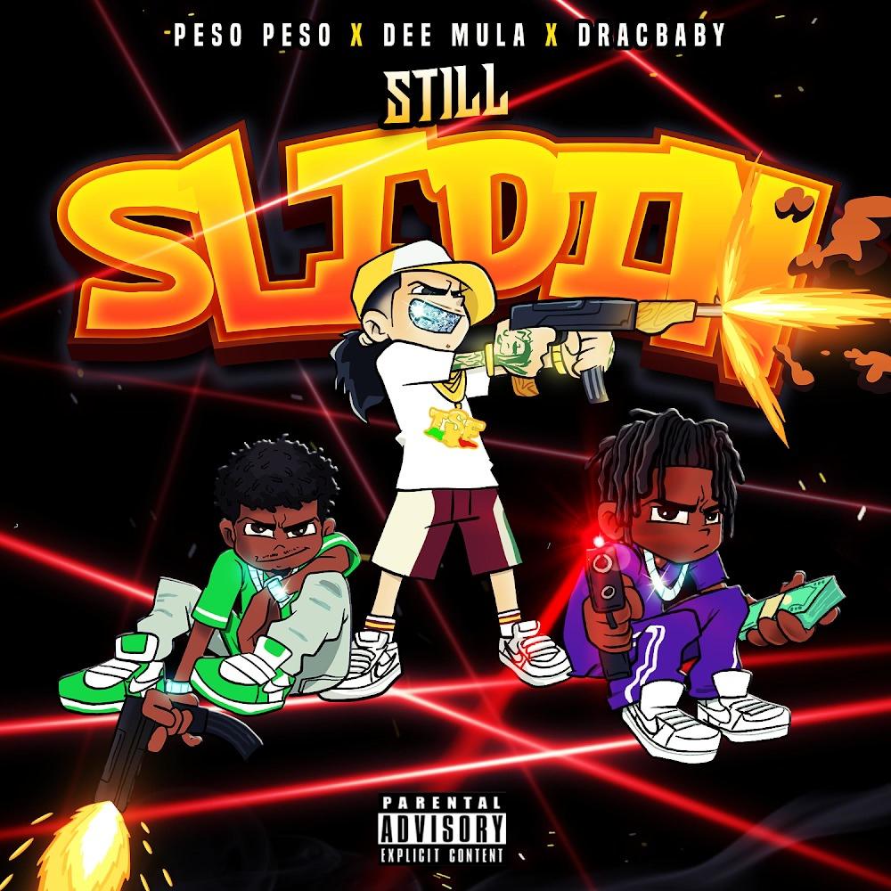 Still Slidin (feat. Dee Mula & DracBaby) (Explicit)