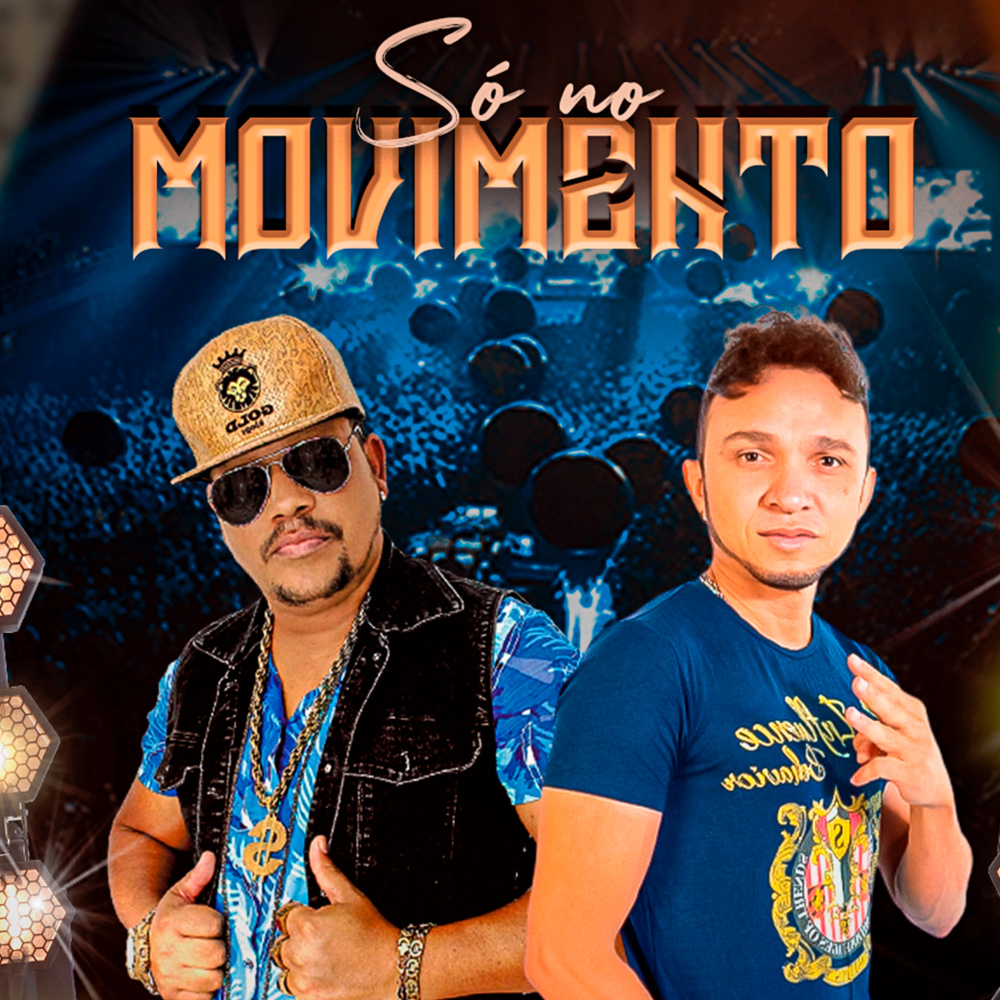 Só no Movimento