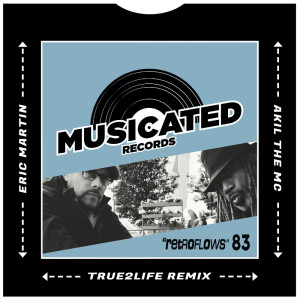 ดาวน์โหลดและฟังเพลง Retro Flows 83 (True2Life Remix) พร้อมเนื้อเพลงจาก Eric Martin