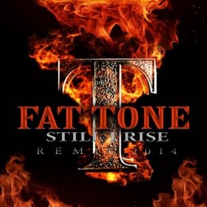 Fat Tone的專輯Still I Rise