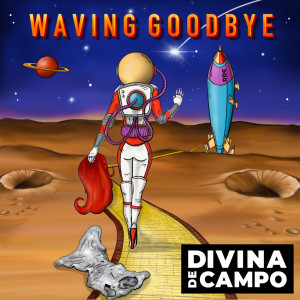 ดาวน์โหลดและฟังเพลง Waving Goodbye พร้อมเนื้อเพลงจาก Divina De Campo