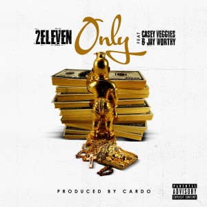 Only (feat. Casey Veggies & Jay Worthy) (Explicit)