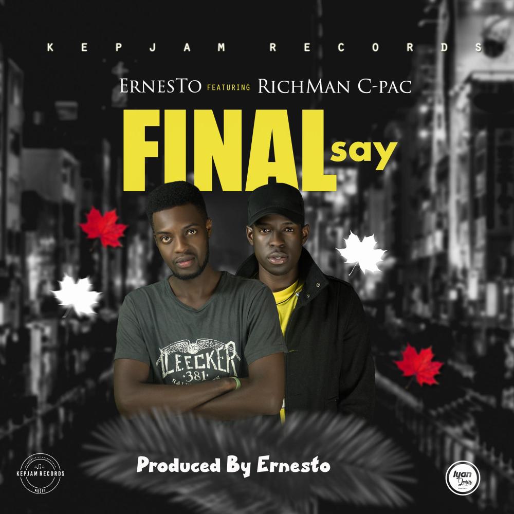 Final Say (feat. Ernesto)