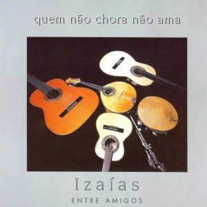 ดาวน์โหลดและฟังเพลง Com Mais de Mil พร้อมเนื้อเพลงจาก Izaías do Bandolim