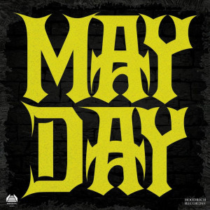 ดาวน์โหลดและฟังเพลง May Day (Explicit) พร้อมเนื้อเพลงจาก Skit