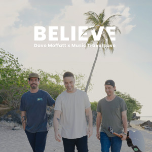 Dave Moffatt的專輯Believe