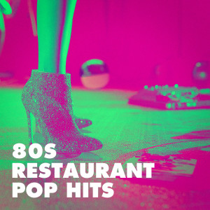 Album 80S Restaurant Pop Hits oleh Hits of the 80's